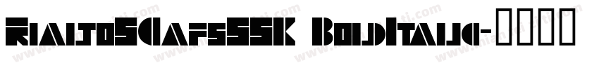 RialtoSCapsSSK BoldItalic字体转换